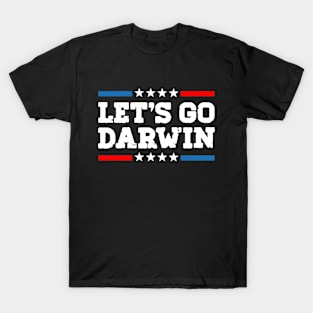 Let's Go Darwin Funny Sarcastic Women Men Vintage USA Flag Lets Go Darwin Merch T-Shirt